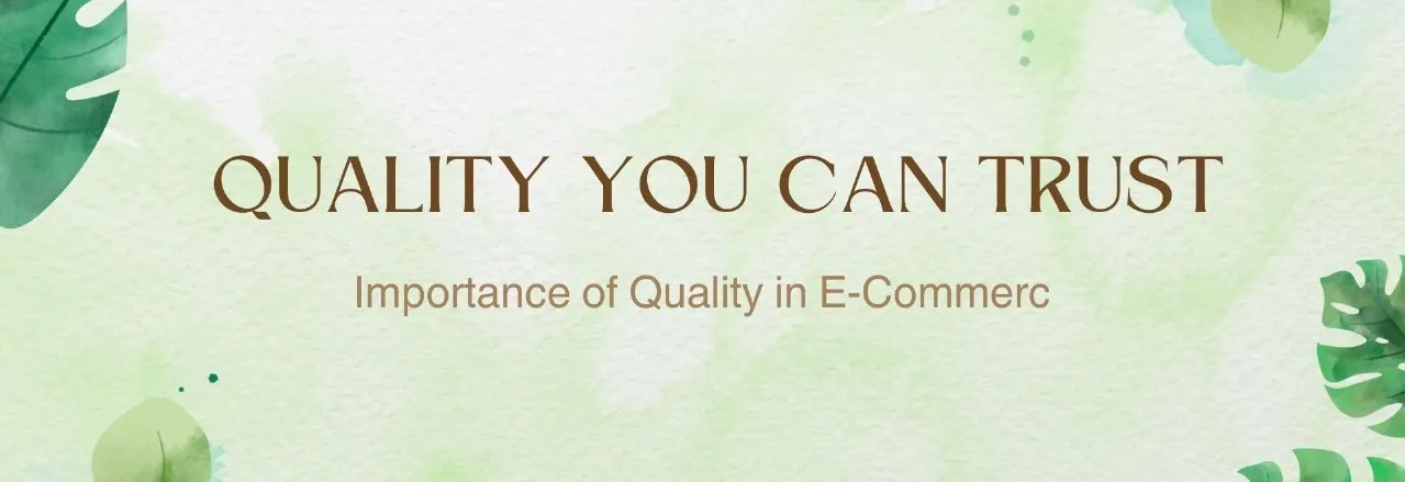 Importance of Quality in E-Commerce