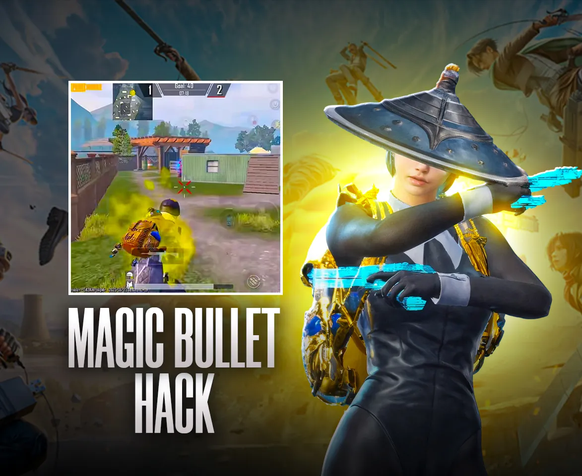 MAGIC BULLET HACK